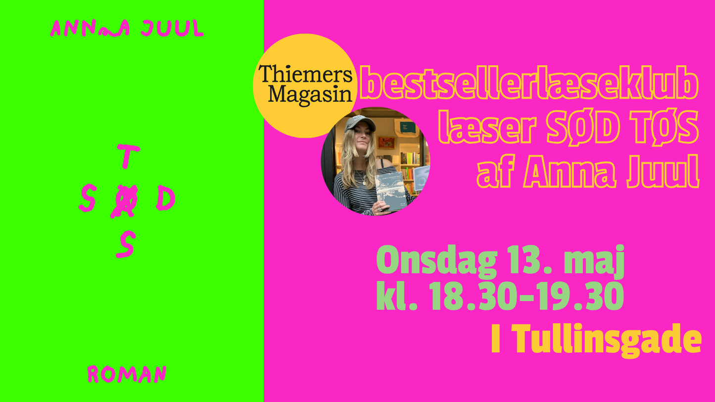 Thiemers Bestsellerlæseklub læser 'SØD TØS' af Anna Juul