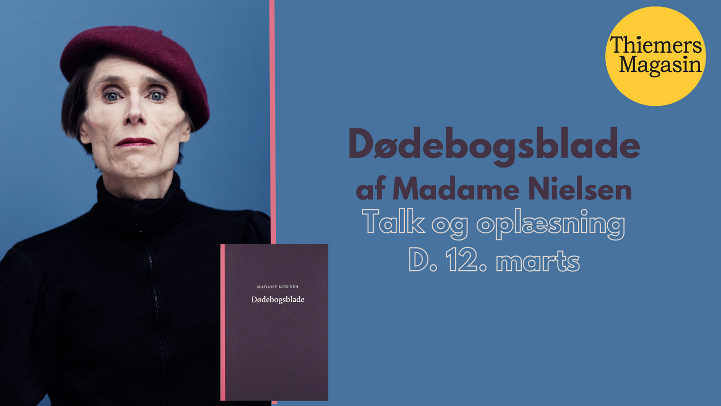 EVENT 12. marts 2025: Forfattersamtale og oplæsning: Madame Nielsen om "Dødebogsblade"