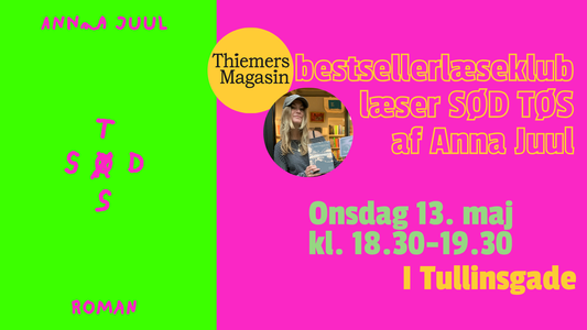 Thiemers Bestsellerlæseklub læser 'SØD TØS' af Anna Juul