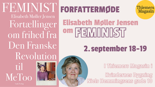 Forfattermøde: Elisabeth Møller Jensen om 'FEMINIST'