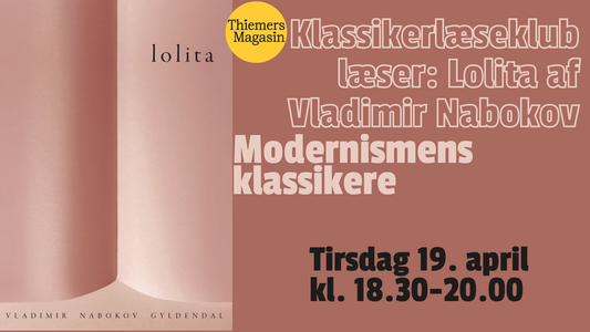 Thiemers Klassikerlæseklub læser Lolita af Vladimir Nabokov