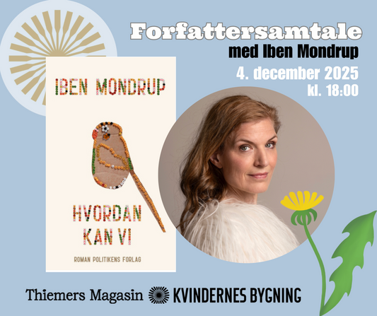 Forfattersamtale: Iben Mondrup om "Hvordan kan vi"
