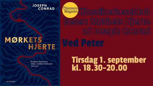 Thiemers Klassikerlæseklub læser Mørkets Hjerte af Joseph Conrad