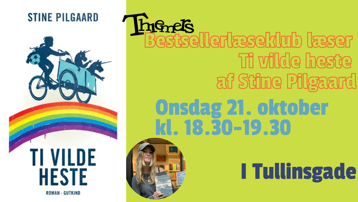 Thiemers Bestsellerlæsteklub læser Ti vilde heste af Stine Pilgaard