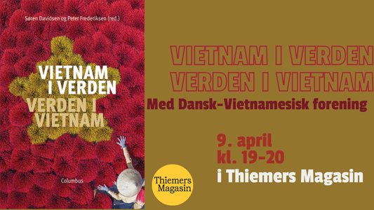 VIETNAM I VERDEN - VERDEN I VIETNAM med Dansk-Vietnamesisk Forening