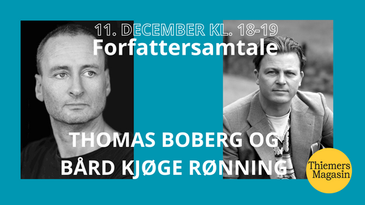 EVENT 11. december 2024: Forfattersamtale: Thomas Boberg og Bård Kjøge Rønning