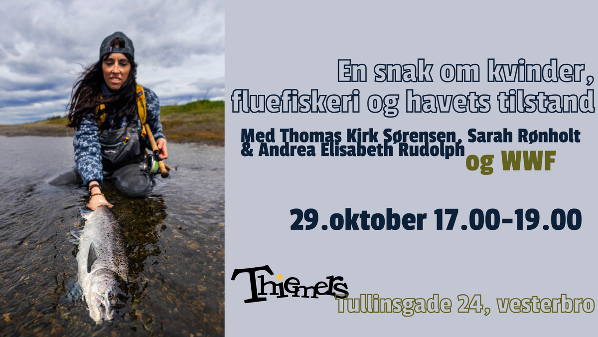 En snak om kvinder, fluefiskeri og havets tilstand